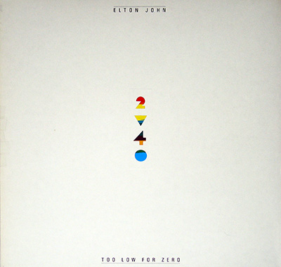 ELTON JOHN - Too Low for Zero album front cover vinyl record